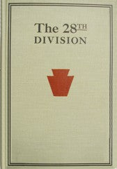 Illustrated History of the 28th Infantry Division (Volume II only)